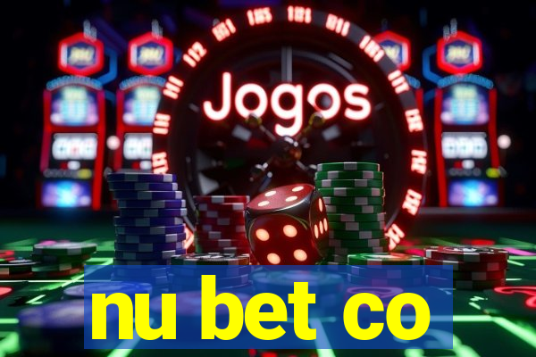 nu bet co